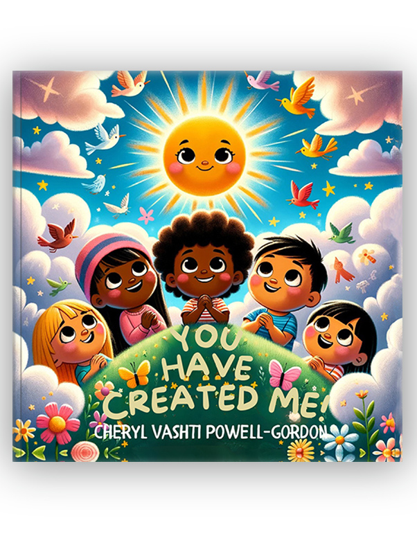 You Have Created